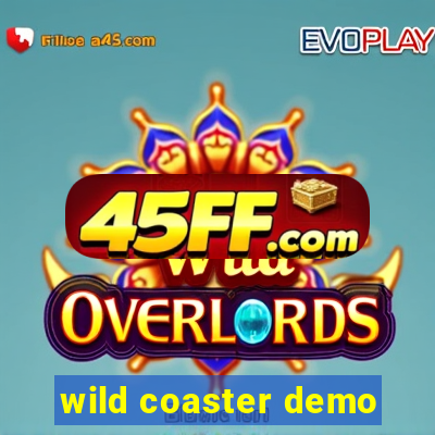 wild coaster demo